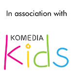 In association with Komedia Kids