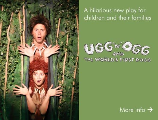 A hilarious new show for children and their families - Ugg 'n' Ogg and the World's First Dogg